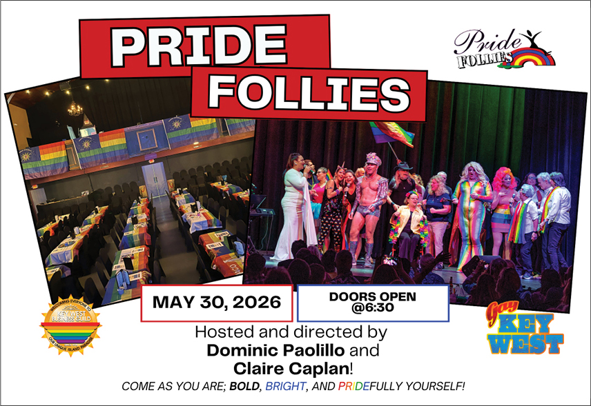 Destination Keys Summer 26 Pride Follies <br />
Pride Follies Ad Destination Keys Summer 26